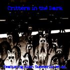 Critters in the Dark