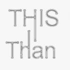 This=Than