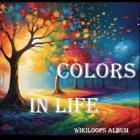 Colors in Life