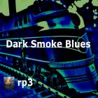 ◾️ Dark Smoke Blues ◾️